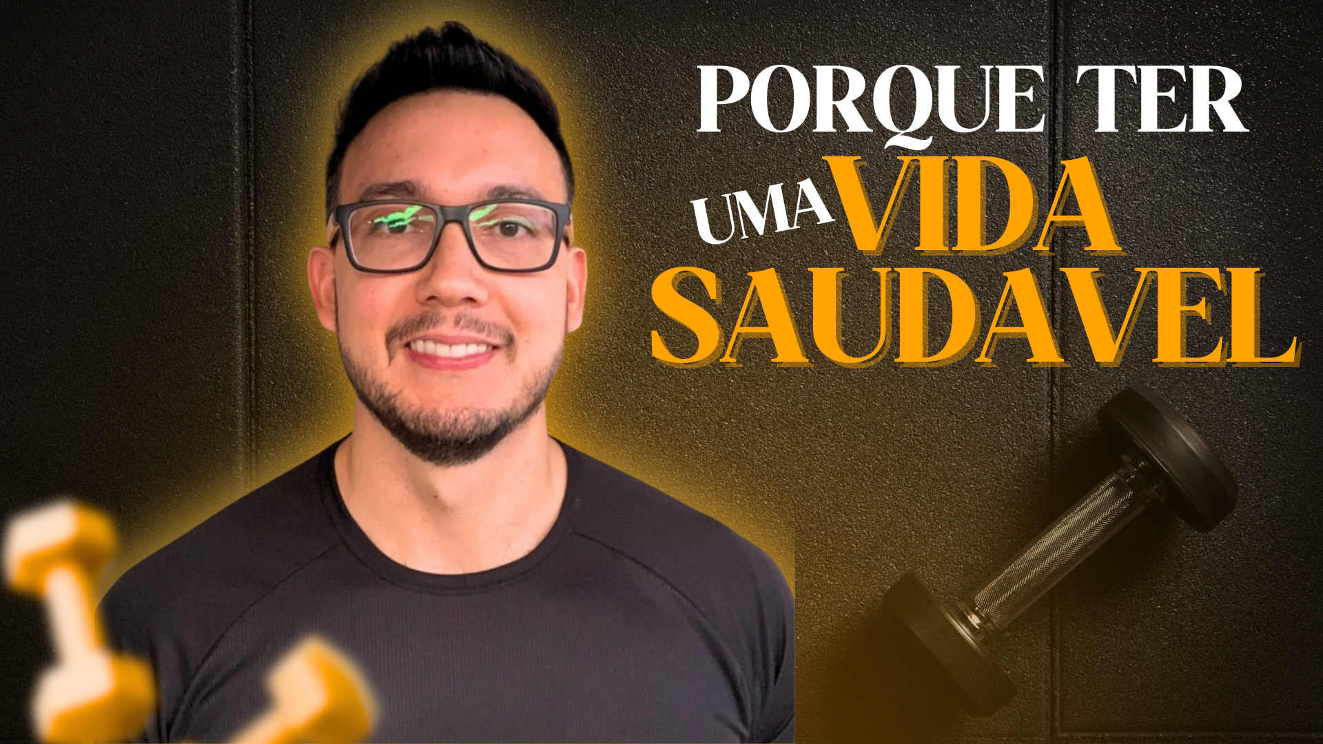 Porque ter uma vida saudável (EXERCÍCIOS FÍSICO)